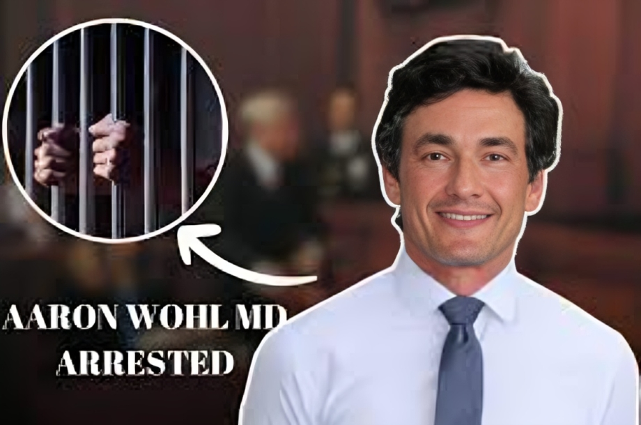 Dr. Aaron Wohl's Arrest