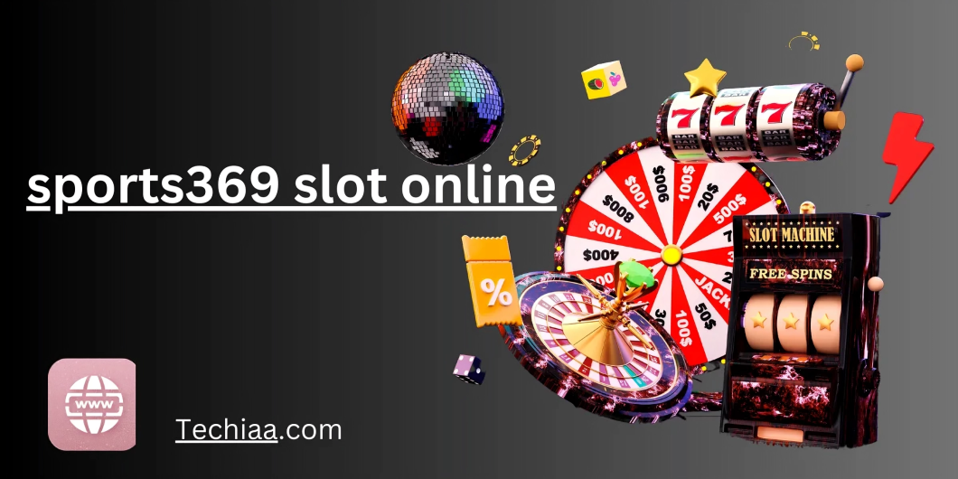 Sports369 Slot Online