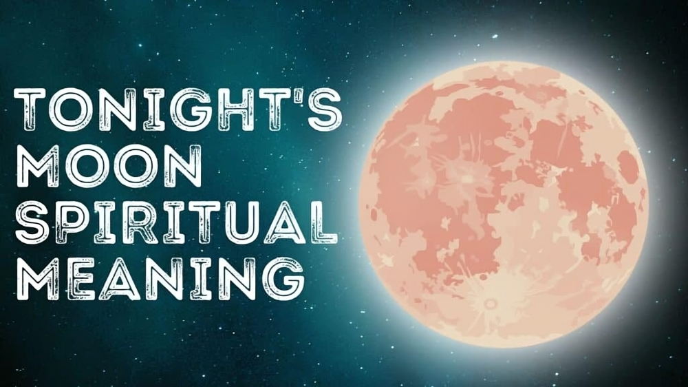 Unlocking the Mystical Meaning of Tonight’s Moon: A Guide to its Spiritual Significance
